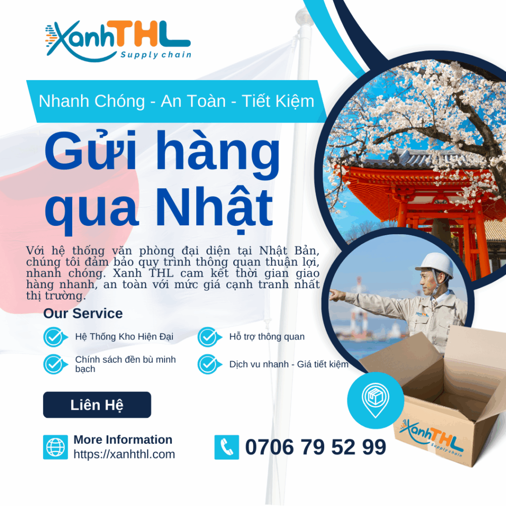 Vận chuyển hàng đi Nhật – Dịch vụ nhanh, an toàn, tiết kiệm từ Xanh THL với hỗ trợ thông quan và hệ thống kho tại Nhật Bản.