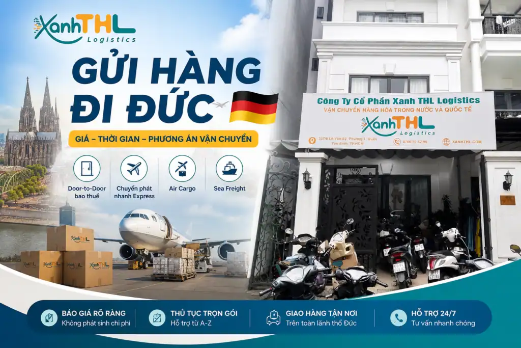 Gửi hàng đi Đức – dịch vụ vận chuyển Door-to-Door Xanh THL Logistics