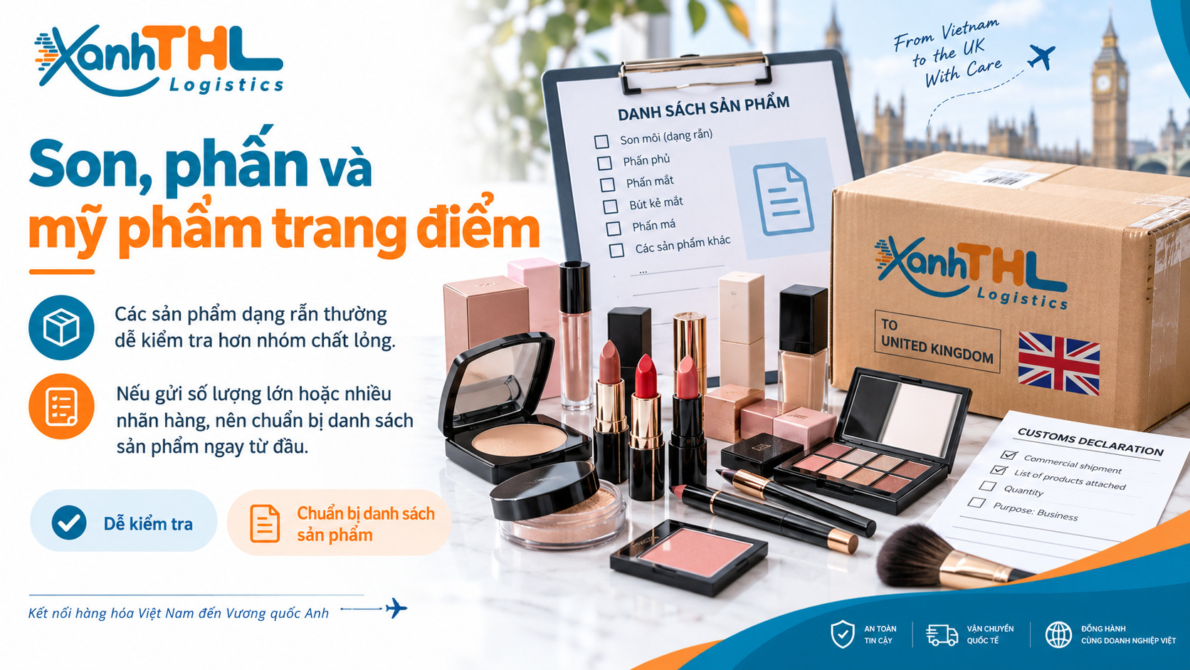Minh họa gửi mỹ phẩm trang điểm đi Anh cùng Xanh THL Logistics, gồm son, phấn, hộp hàng, danh sách sản phẩm và biểu mẫu khai báo cho lô hàng thương mại.