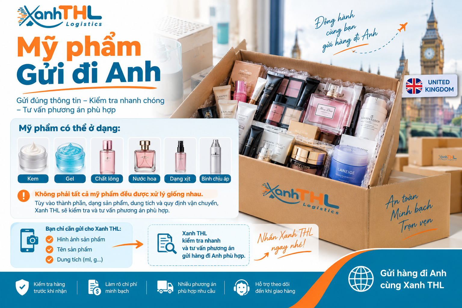 Gửi hàng đi Anh với nhóm mỹ phẩm như son, kem dưỡng, nước hoa và đồ chăm sóc cá nhân; Xanh THL hỗ trợ kiểm tra loại sản phẩm trước khi vận chuyển.